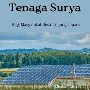 Pompa Air Tenaga Surya Bagi Masyaratak Tanjung Jepara