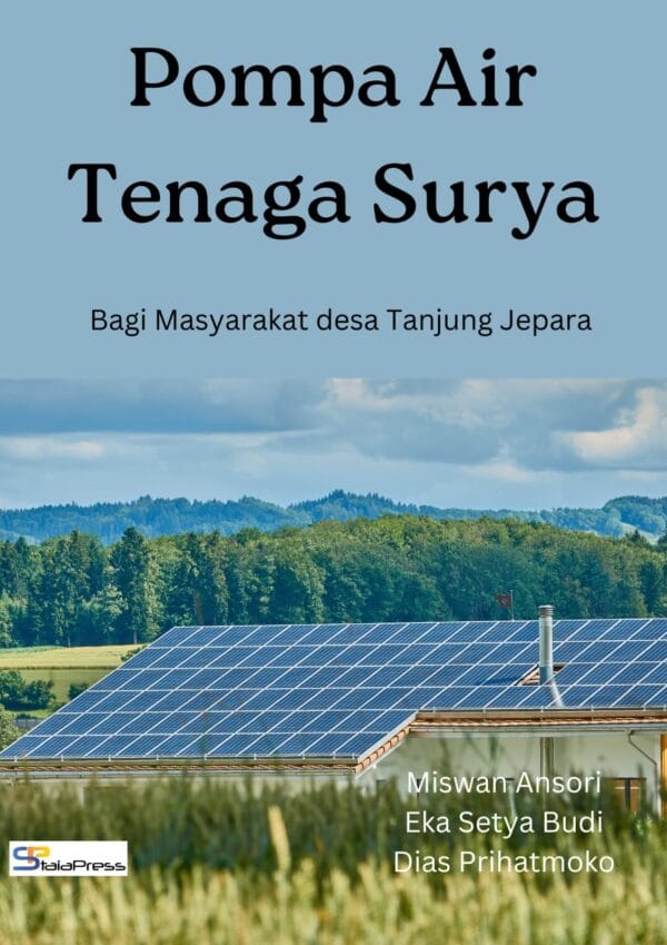 Pompa Air Tenaga Surya Bagi Masyaratak Tanjung Jepara