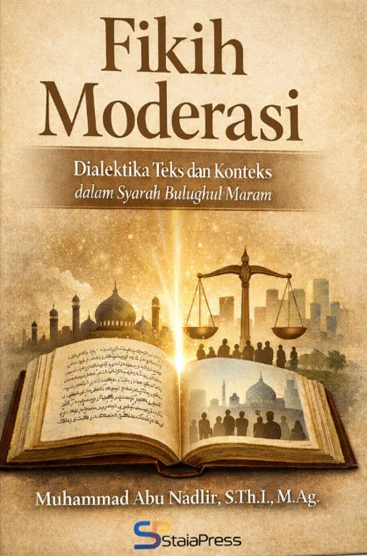 Fikih Moderasi Dialektika Teks dan konteks dalam Syarah Bulughul Maram